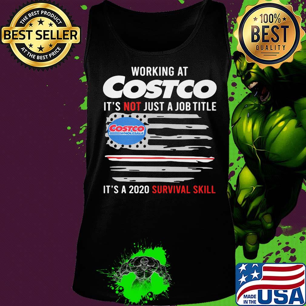 Working at costco it's not just a job title it's a 2020 survival skill american flag independence day s Tank top Working at costco it's not just a job title it's a 2020 survival skill american flag independence day s Tank top