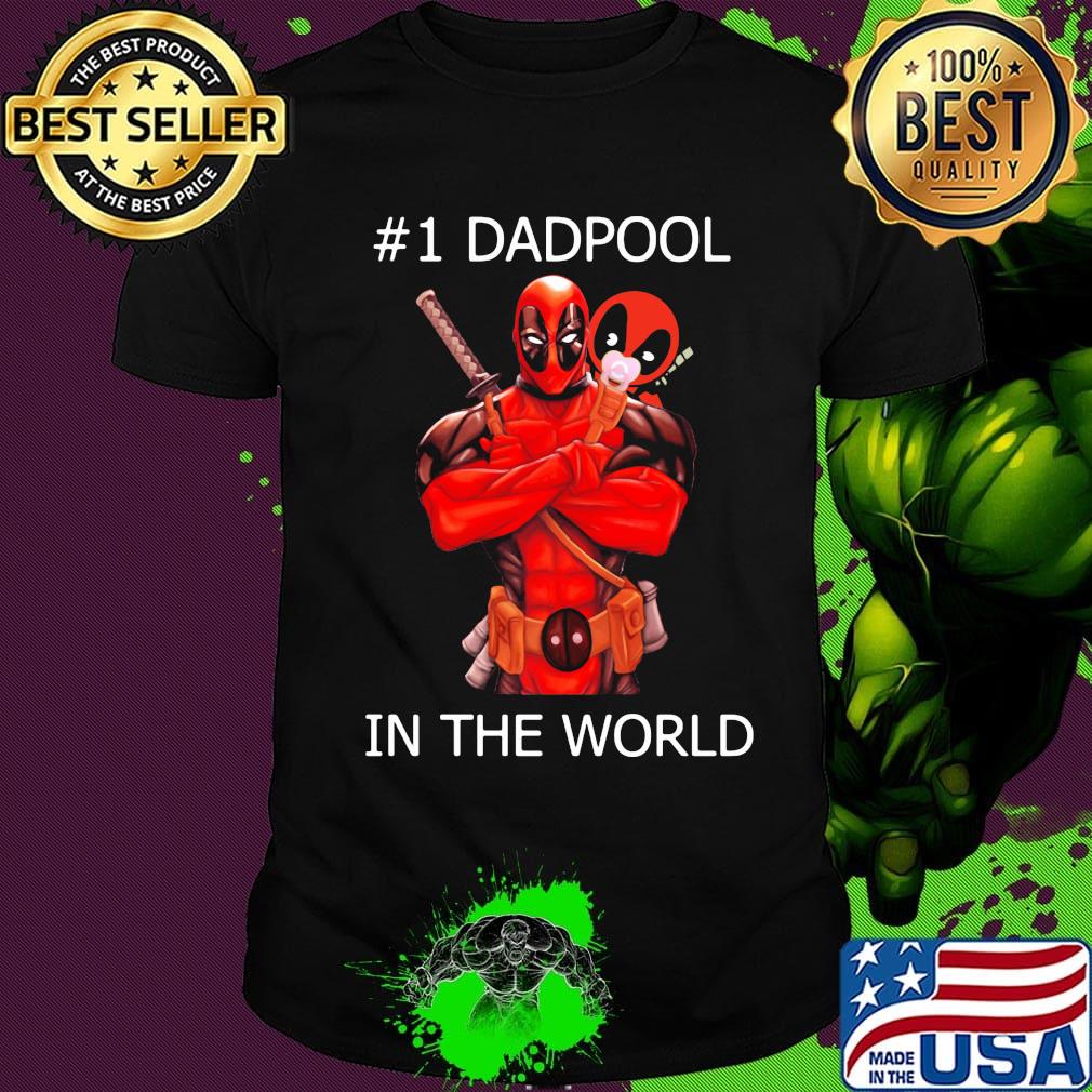 #1 Dadpool in the world shirt