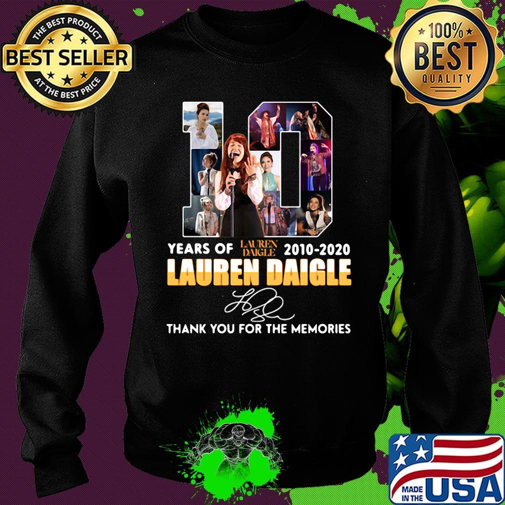 10 years of 2010 2020 lauren daigle thank you for the memories signature s Sweater 10 years of 2010 2020 lauren daigle thank you for the memories signature s Sweater