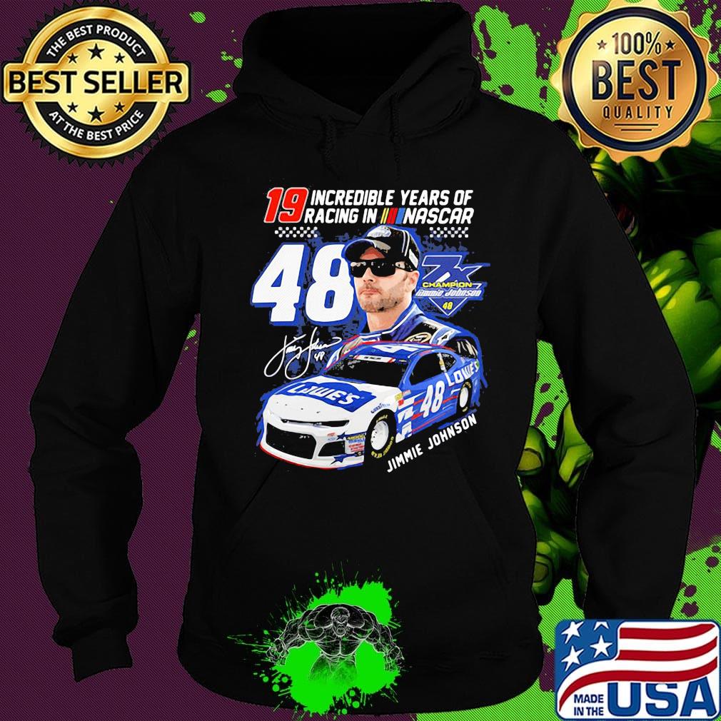 19 incredible years of racing in nascar 48 jimmie johnson car signature s Hoodie 19 incredible years of racing in nascar 48 jimmie johnson car signature s Hoodie