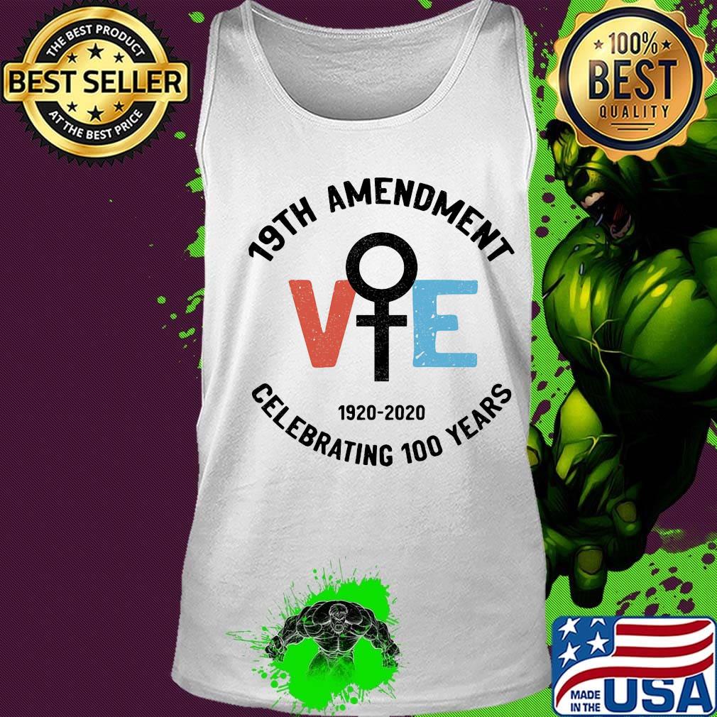 19th Amendment Women Right Vote 1920-2020 Celebrating 100 years s Tank top 19th Amendment Women Right Vote 1920-2020 Celebrating 100 years s Tank top