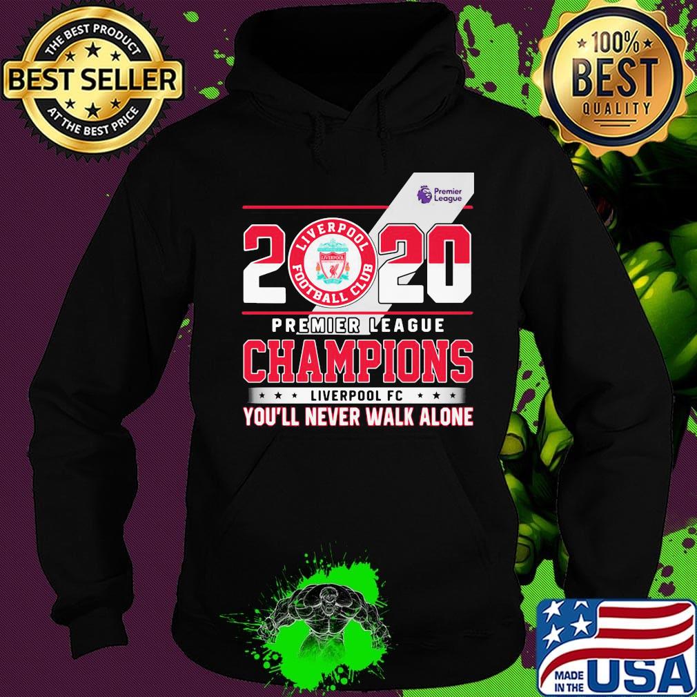 2020 premier league champions liverpool fc you'll never walk alone stars s Hoodie 2020 premier league champions liverpool fc you'll never walk alone stars s Hoodie