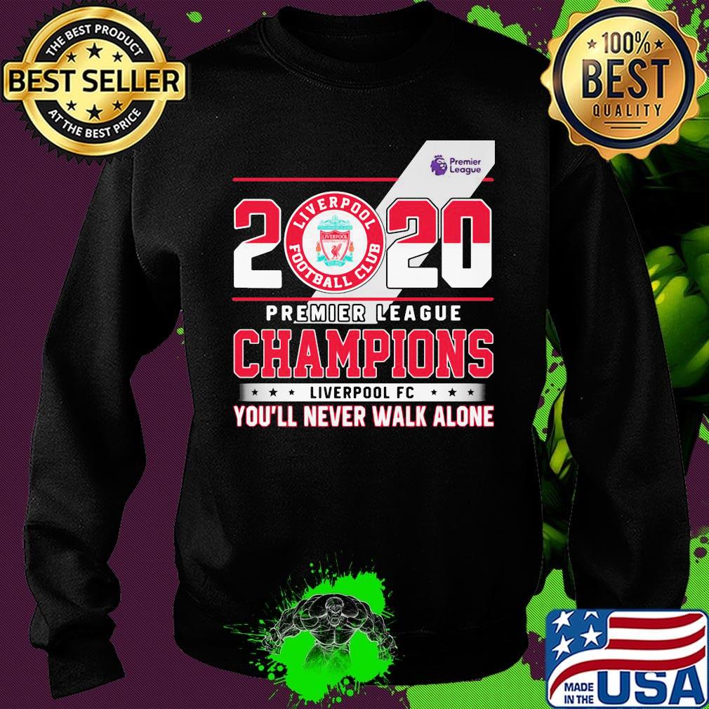 2020 premier league champions liverpool fc you'll never walk alone stars s Sweater 2020 premier league champions liverpool fc you'll never walk alone stars s Sweater