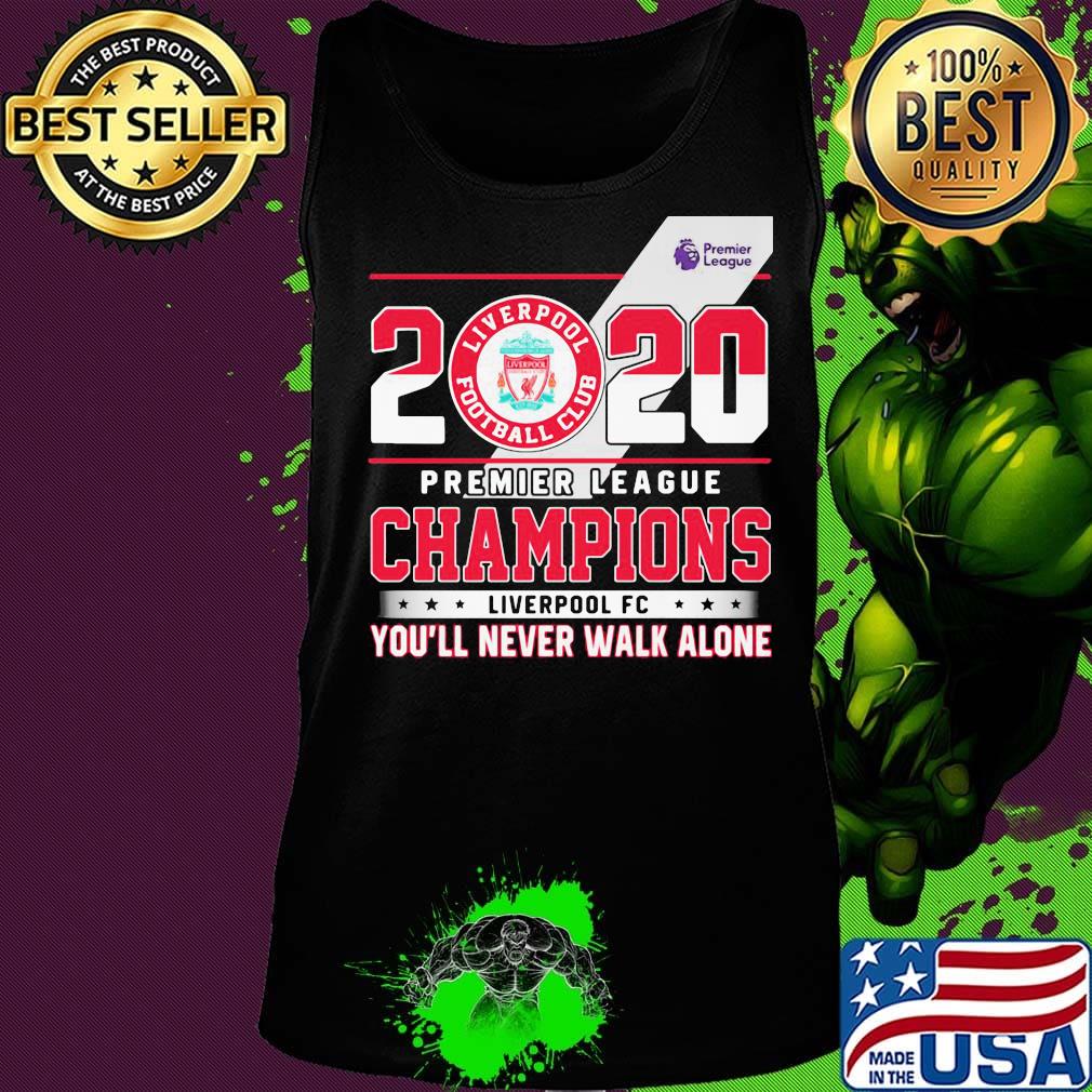 2020 premier league champions liverpool fc you'll never walk alone stars s Tank top 2020 premier league champions liverpool fc you'll never walk alone stars s Tank top