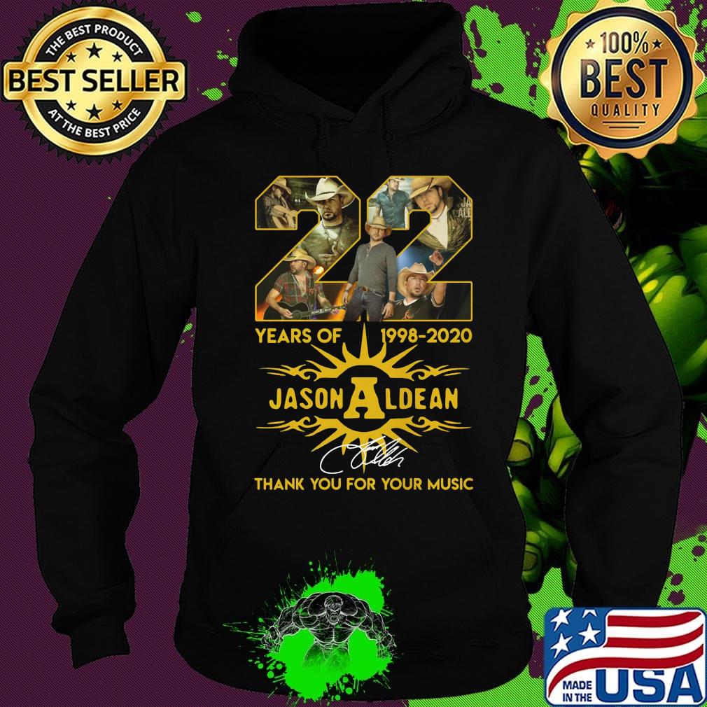 22 years of 1998-2020 Jason Aldean thank you for your music signature s Hoodie 22 years of 1998-2020 Jason Aldean thank you for your music signature s Hoodie