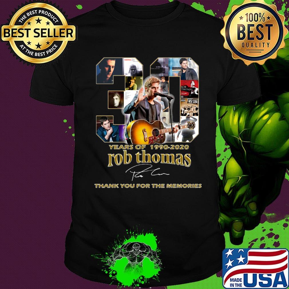 30 years of 1990 2020 rob thomas thank you for the memories signatures shirt