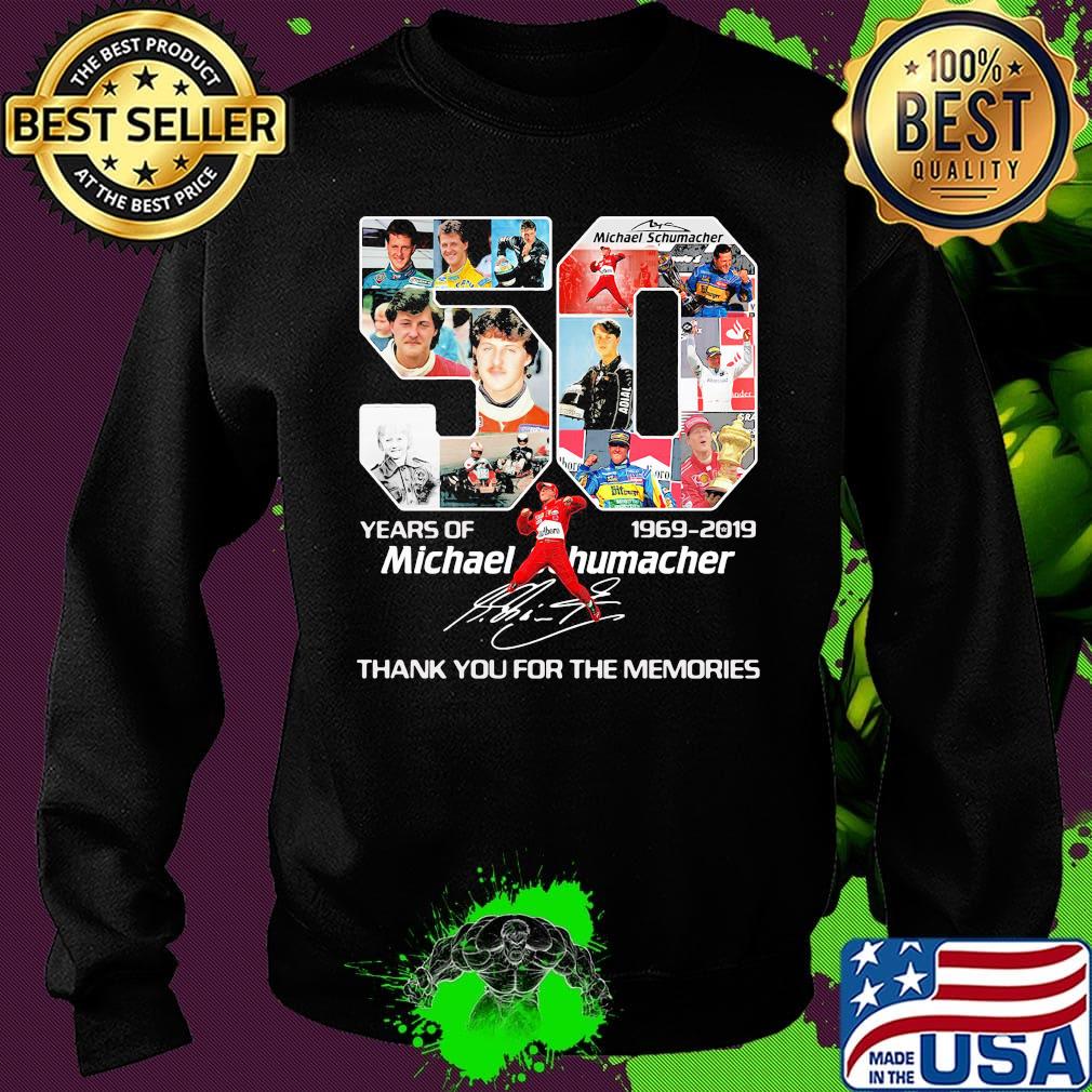 50 years of 1969 2019 michael schumacher thank you for the memories signature s Sweater 50 years of 1969 2019 michael schumacher thank you for the memories signature s Sweater