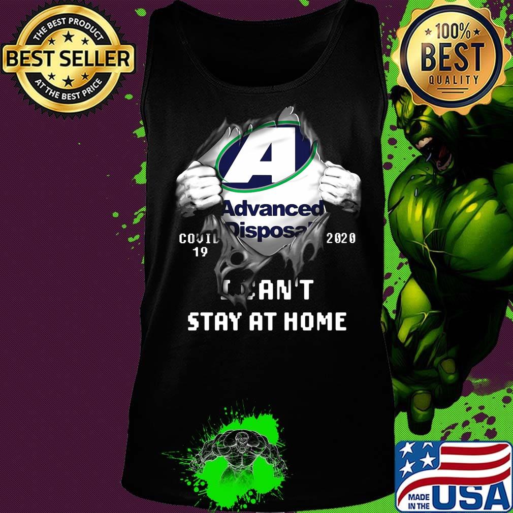 Advanced Disposal I can't stay at home s Tank top Advanced Disposal I can't stay at home s Tank top