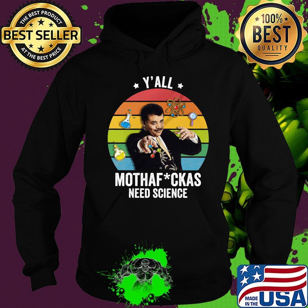 Albert einstein y'all mothefuckas need science vintage retro s Hoodie Albert einstein y'all mothefuckas need science vintage retro s Hoodie