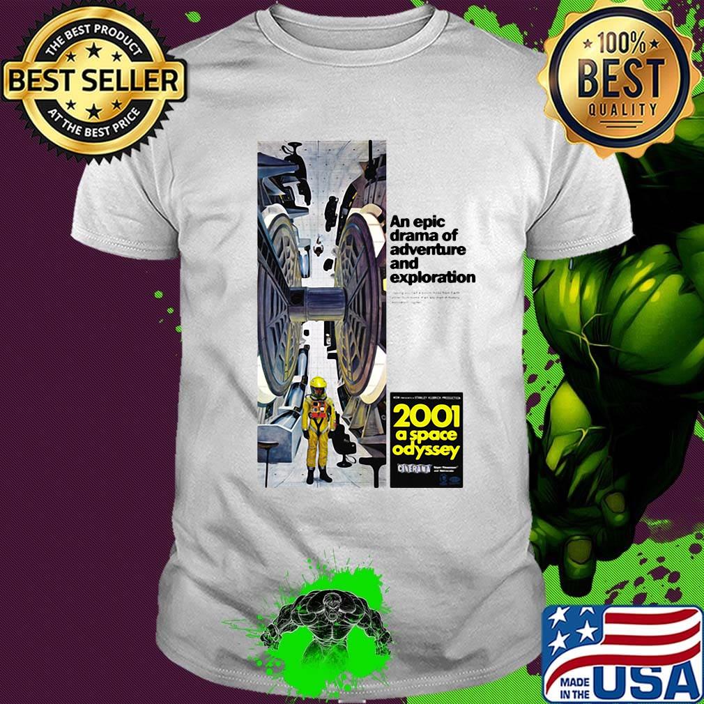 An epic drama of adventure and exploration 2002 a space odyssey shirt