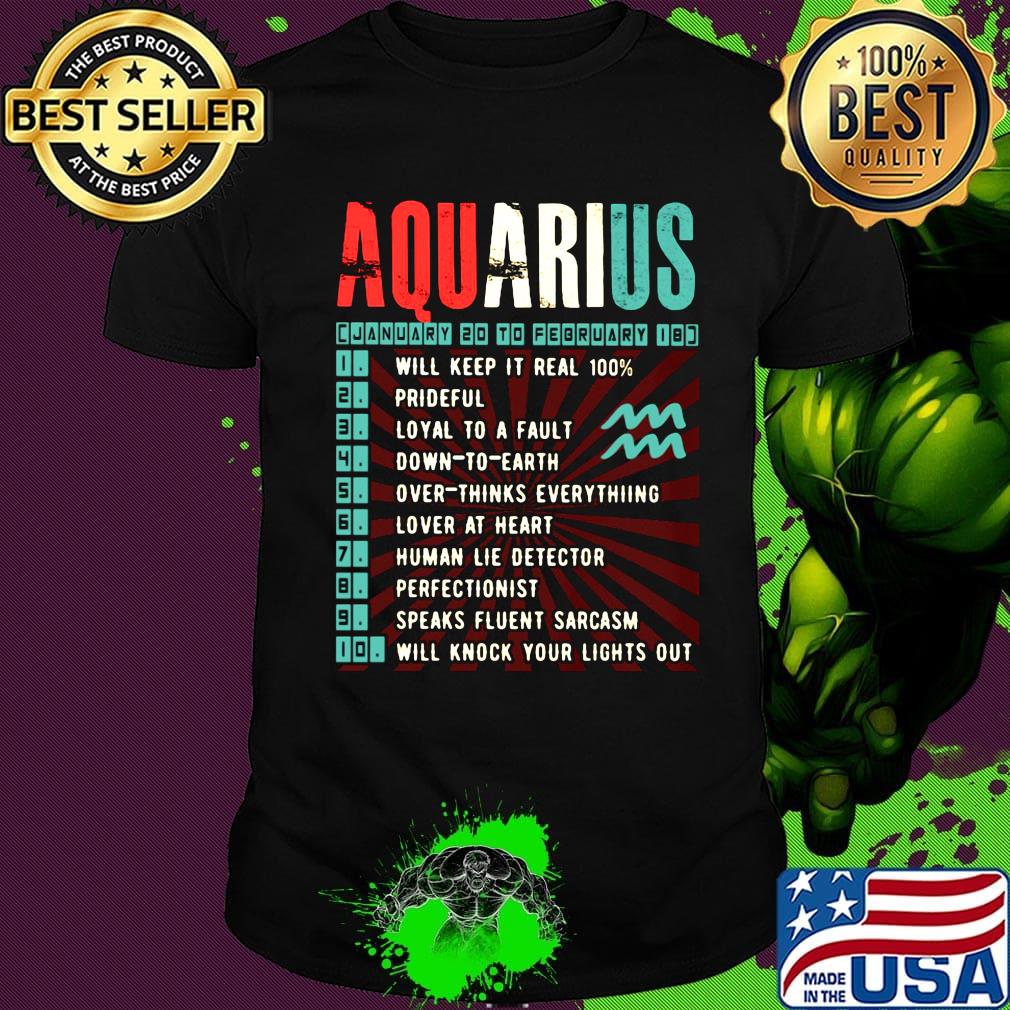 Aquarius January 20 to february 18 shirt