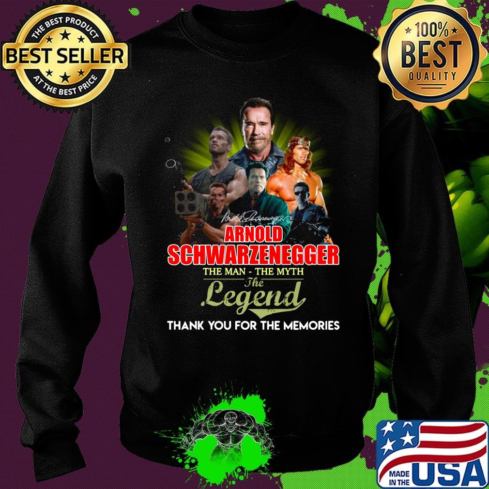 Arnold schwarzenegger the man the myth the legend thank you for the memories signature s Sweater Arnold schwarzenegger the man the myth the legend thank you for the memories signature s Sweater