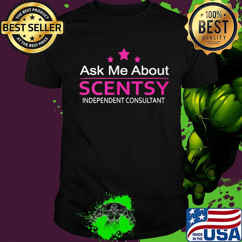 Ask me about scentsy independent consultant stars shirt