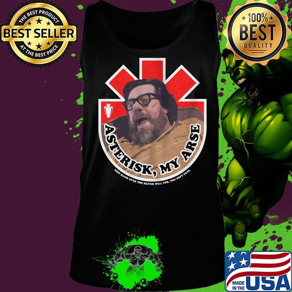 Asterisk my arse now hand over the silver will yer you soft cets s Tank top Asterisk my arse now hand over the silver will yer you soft cets s Tank top
