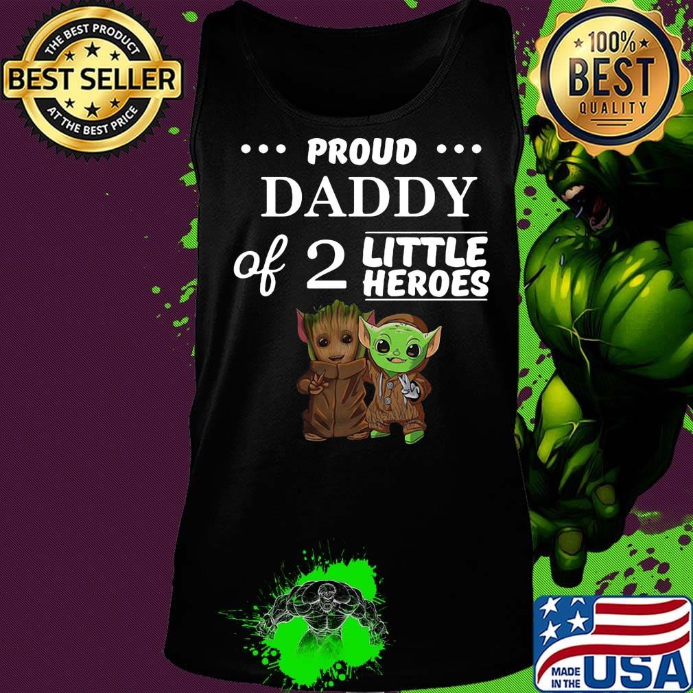 Baby groot and baby yoda proud daddy of 2 little heroes s Tank top Baby groot and baby yoda proud daddy of 2 little heroes s Tank top