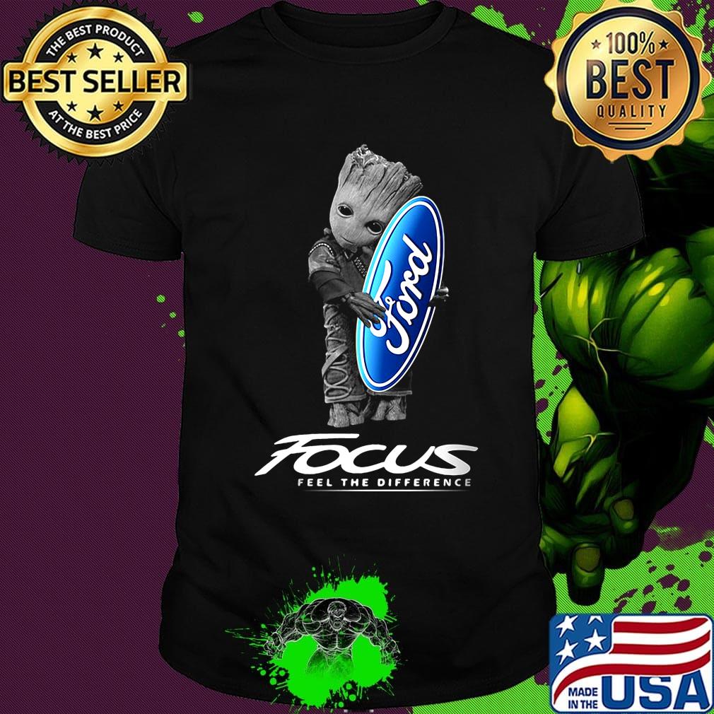 Baby groot hug ford logo focus feel the difference shirt