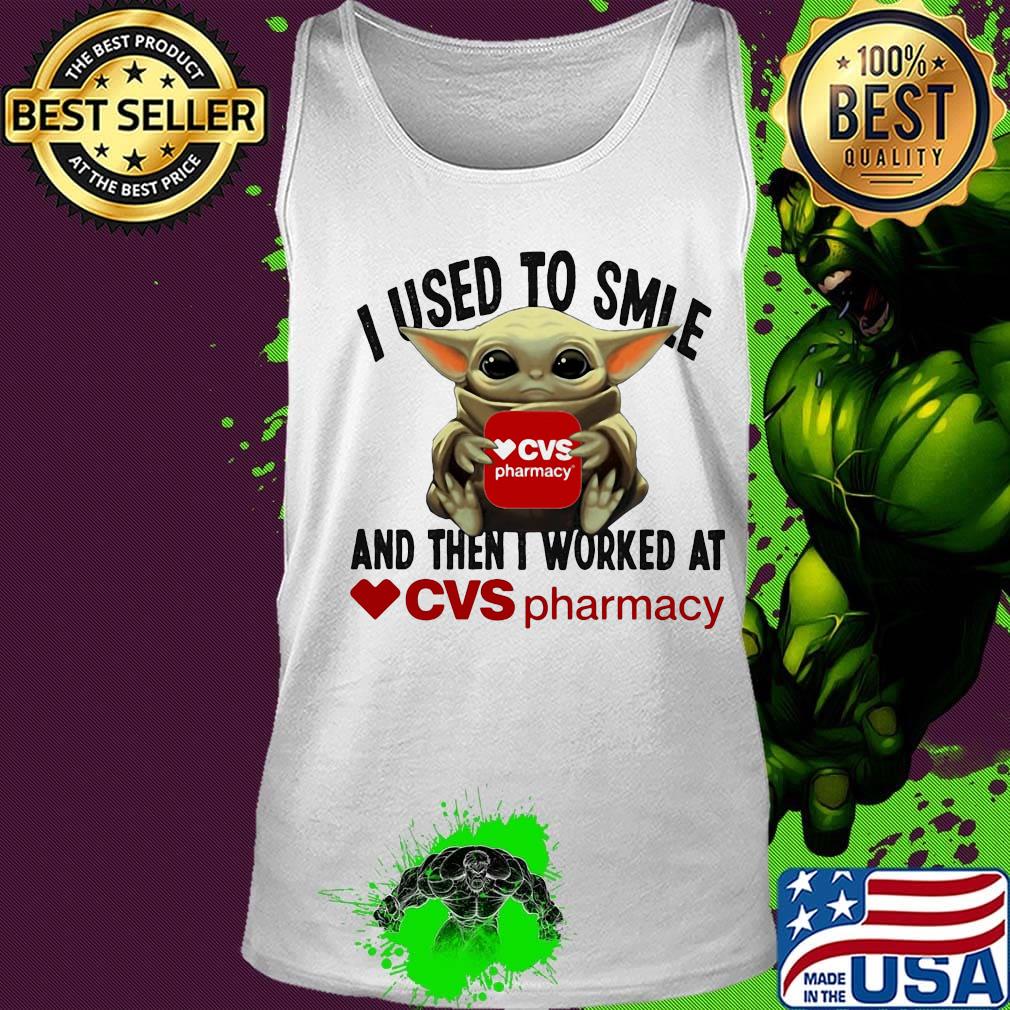 Baby yoda i used to smile and then i worked at cvs pharmacy s Tank top Baby yoda i used to smile and then i worked at cvs pharmacy s Tank top