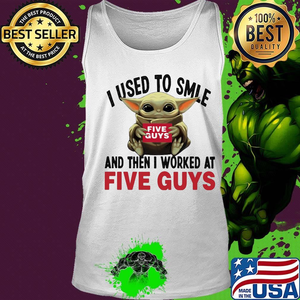 Baby yoda i used to smile and then i worked at five guys s Tank top Baby yoda i used to smile and then i worked at five guys s Tank top