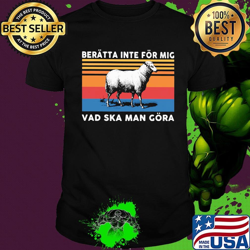 Beratta inte for mig vad ska man gora vintage retro sheep shirt