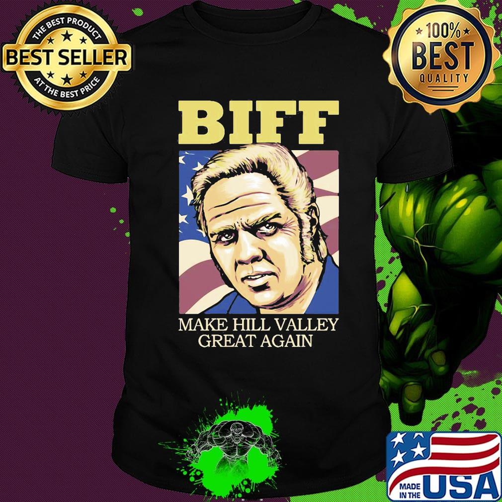 Biff make hill valley great again american flag happy independence day shirt