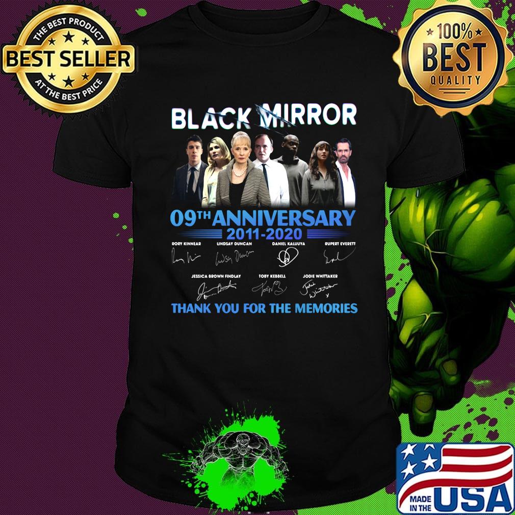 Black mirror 09th anniversary 2011 2020 thank you for the memories signatures shirt