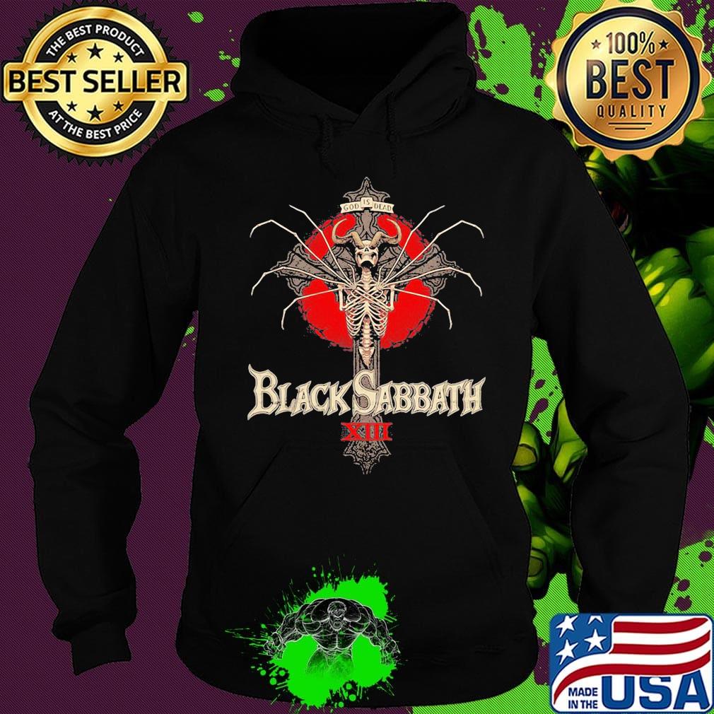 Black sabbath god is dead xiii s Hoodie Black sabbath god is dead xiii s Hoodie