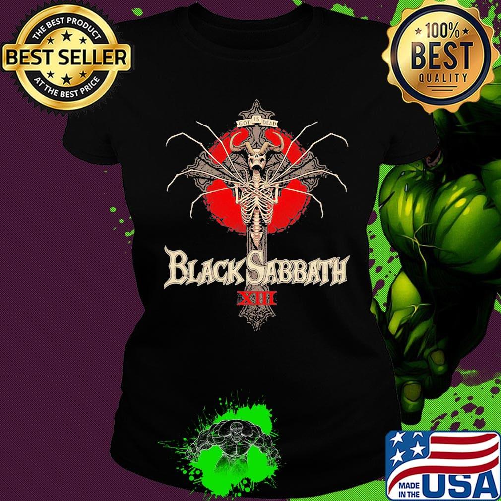 Black sabbath god is dead xiii s Ladies tee Black sabbath god is dead xiii s Ladies tee