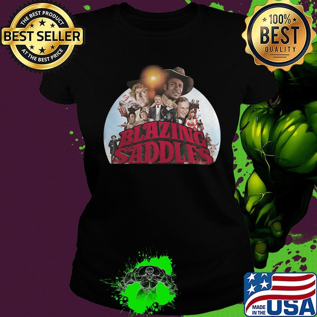 Blazing saddles movie 1974 s Ladies tee Blazing saddles movie 1974 s Ladies tee