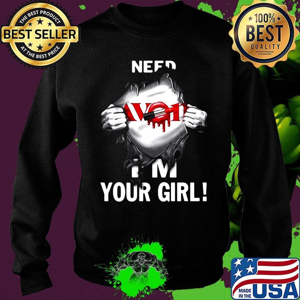 Blood insides avon need i'm your girl s Sweater Blood insides avon need i'm your girl s Sweater