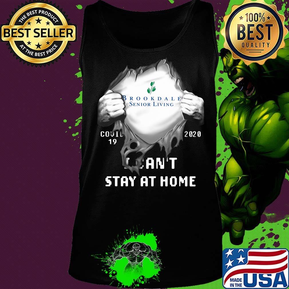 Blood insides brookdale senior living covid-19 2020 i can't stay at home s Tank top Blood insides brookdale senior living covid-19 2020 i can't stay at home s Tank top