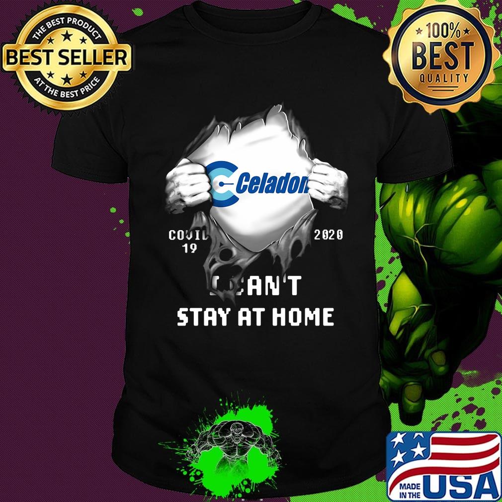 Blood insides celadon covid-19 2020 i can't stay at home shirt