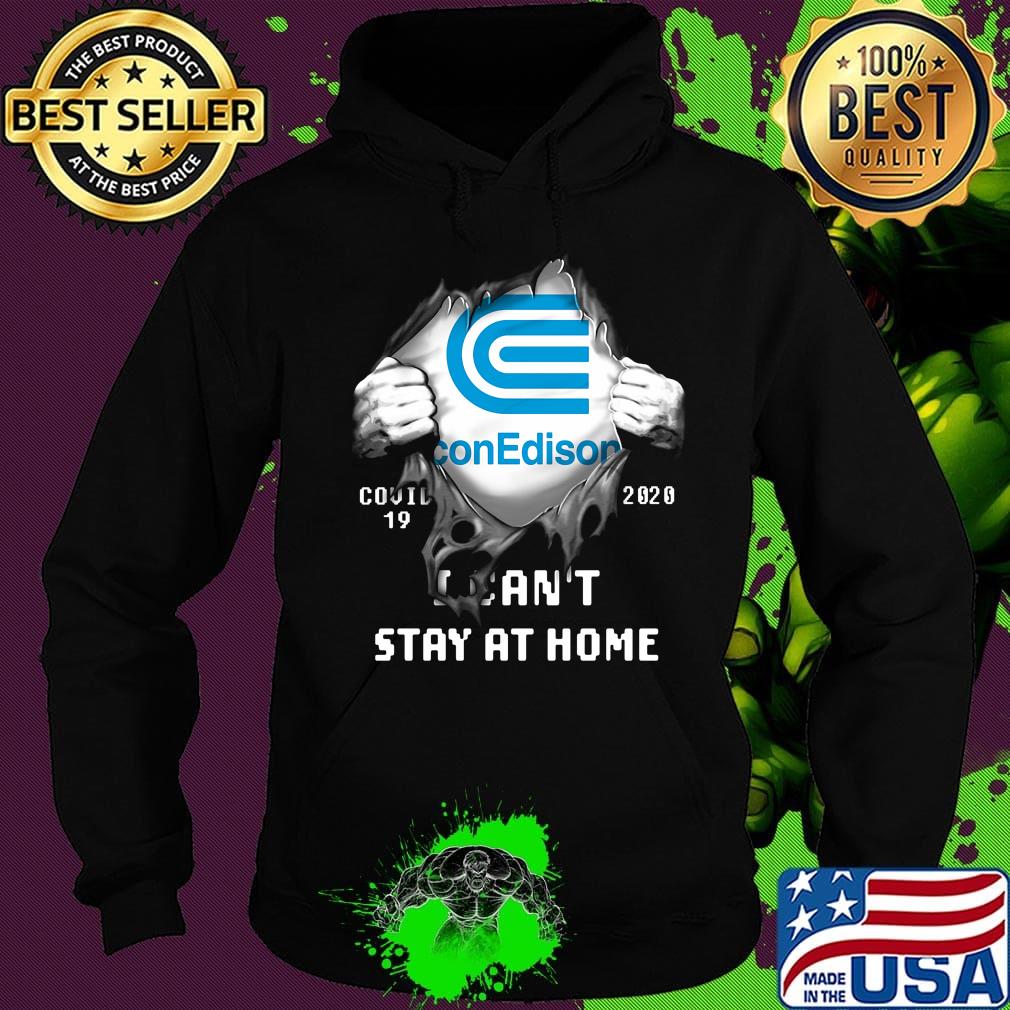 Blood insides con edison covid-19 2020 i can't stay at home s Hoodie Blood insides con edison covid-19 2020 i can't stay at home s Hoodie