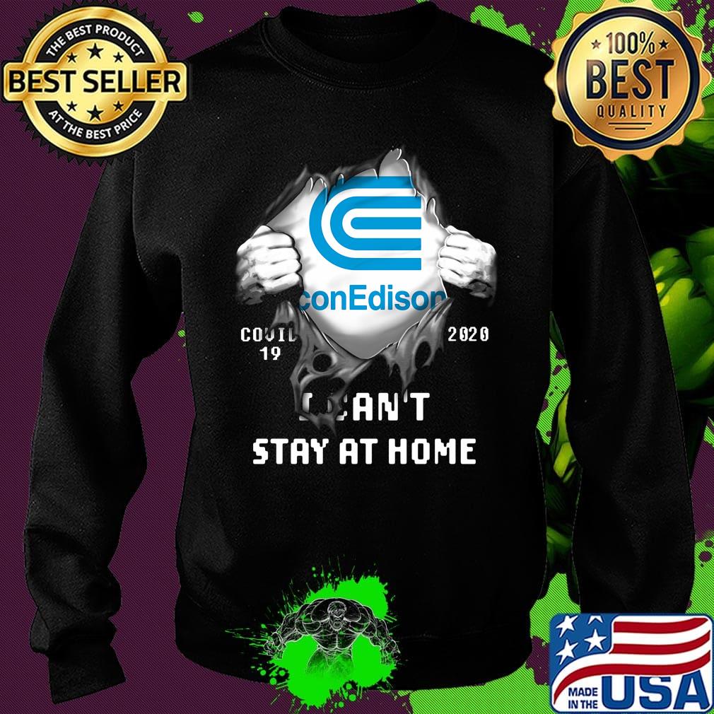 Blood insides con edison covid-19 2020 i can't stay at home s Sweater Blood insides con edison covid-19 2020 i can't stay at home s Sweater
