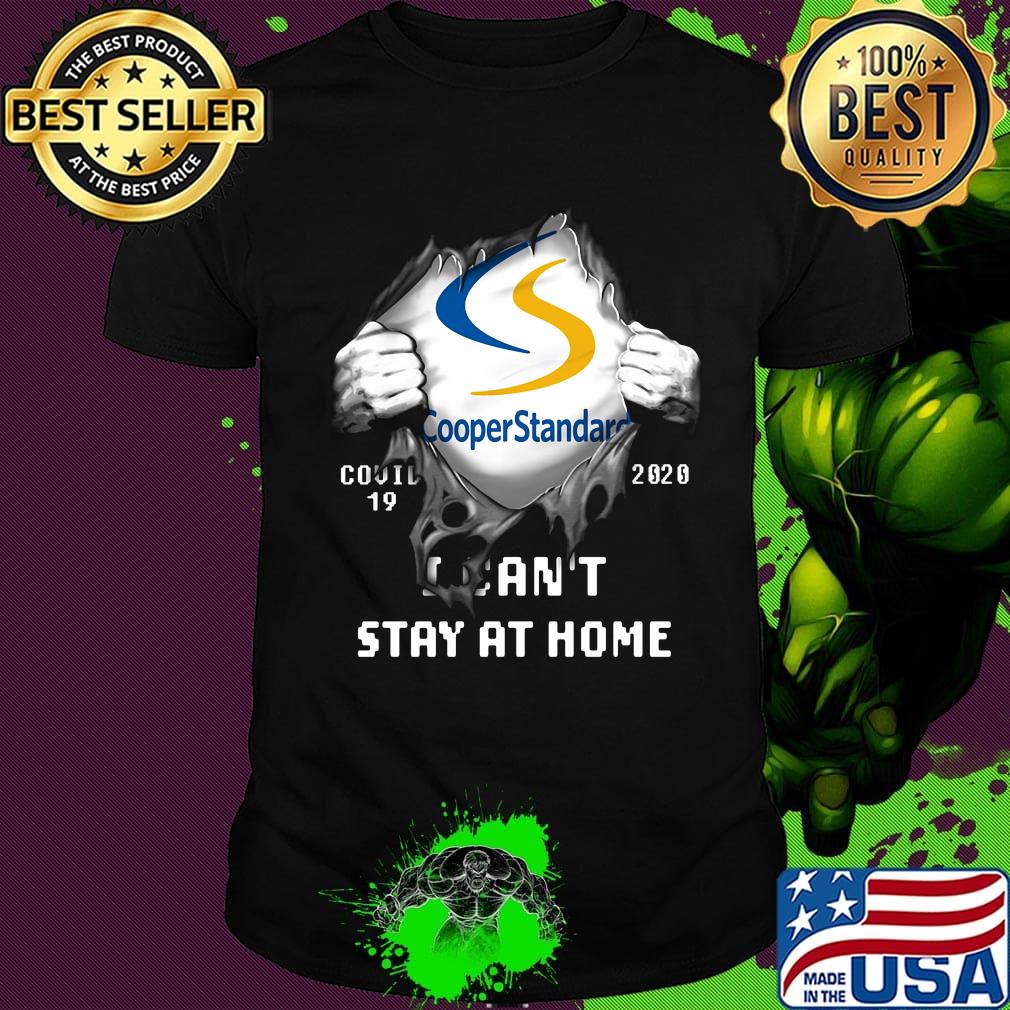 Blood insides cooper standard logo covid-19 2020 i can't stay at home shirt