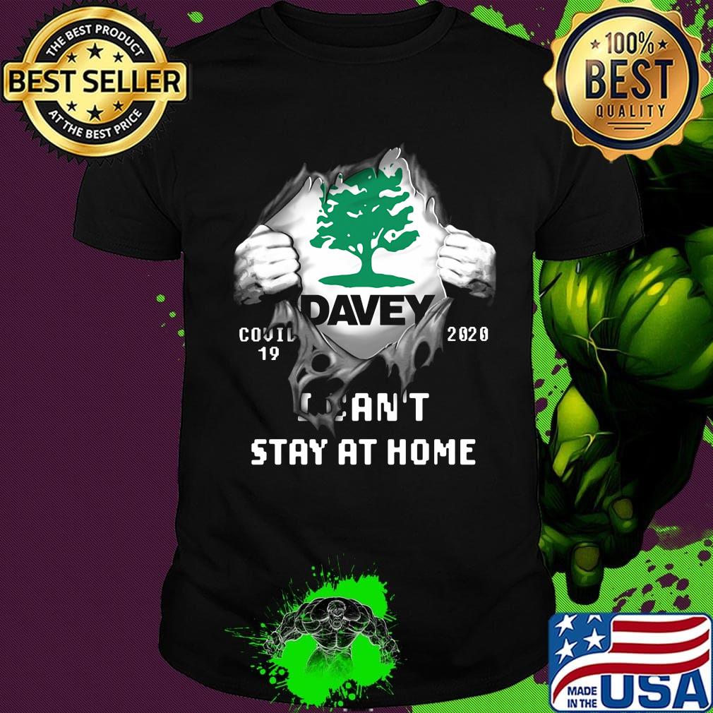 Blood insides davey covid-19 2020 i can't stay at home shirt