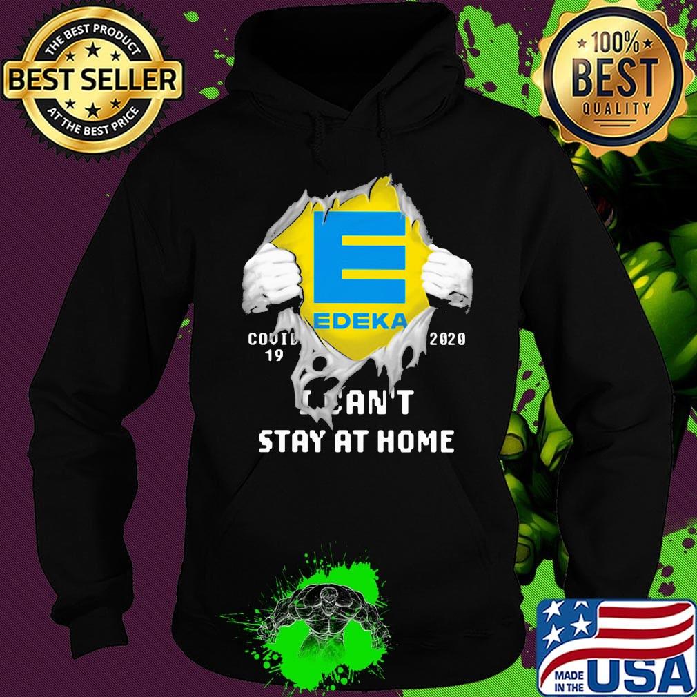Blood insides edeka covid-19 2020 i can't stay at home s Hoodie Blood insides edeka covid-19 2020 i can't stay at home s Hoodie