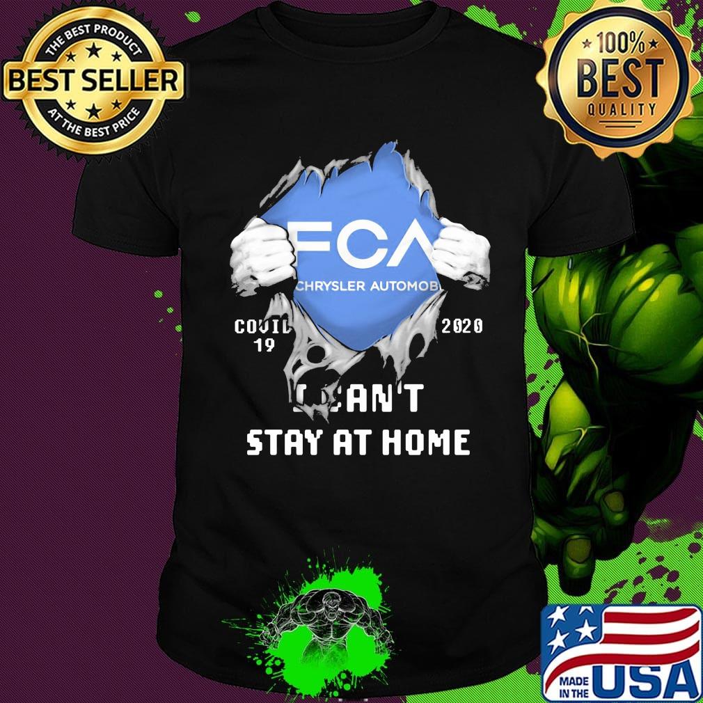 Blood insides fca chrysler automobile logo covid-19 2020 i can't stay at home shirt