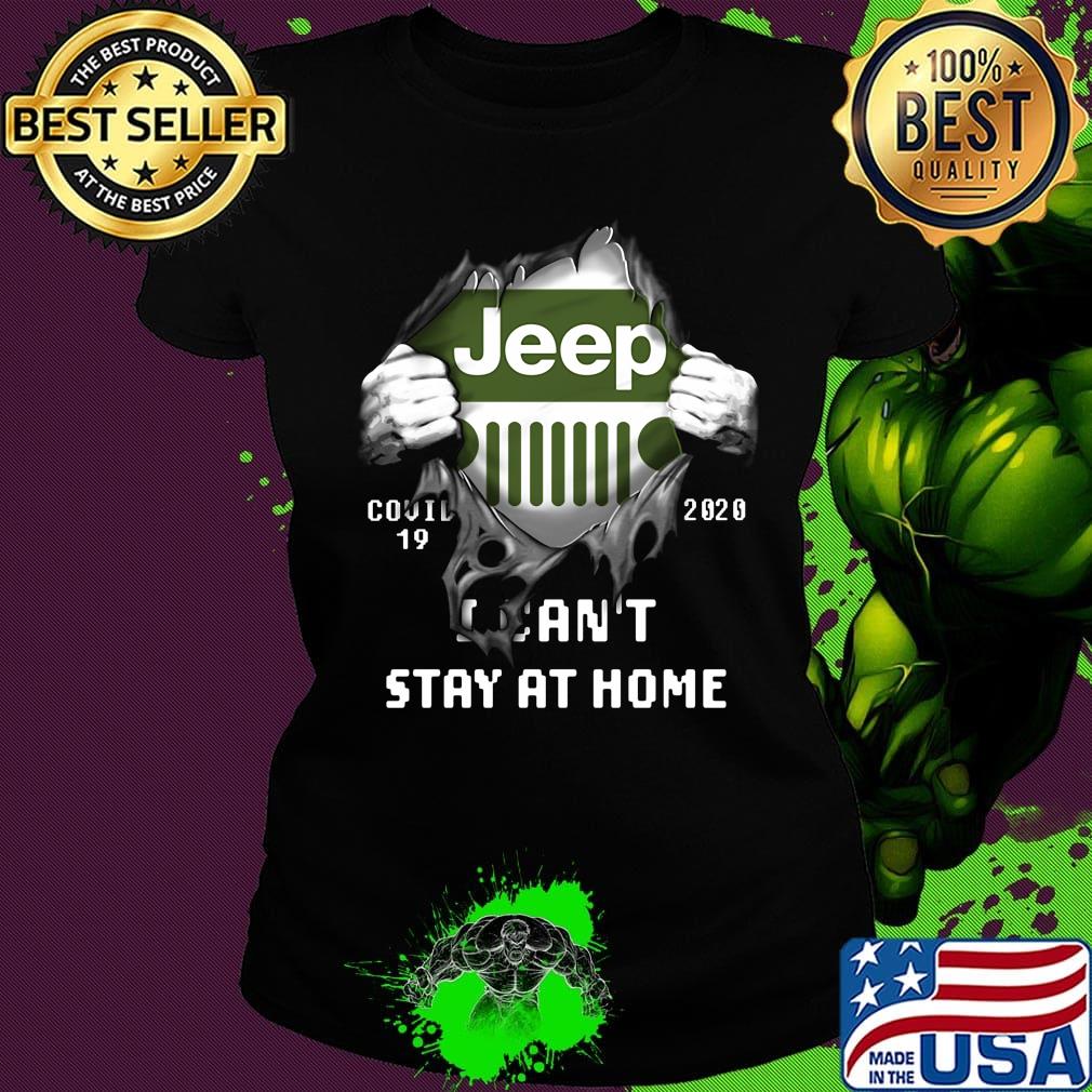 Blood insides jeep covid-19 2020 i can't stay at home s Ladies tee Blood insides jeep covid-19 2020 i can't stay at home s Ladies tee