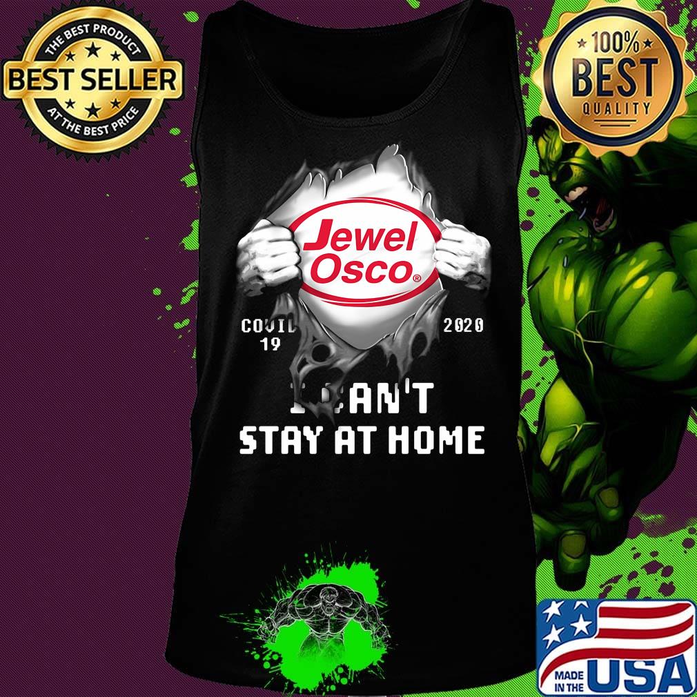 Blood insides jewel osco covid-19 2020 i can't stay at home s Tank top Blood insides jewel osco covid-19 2020 i can't stay at home s Tank top