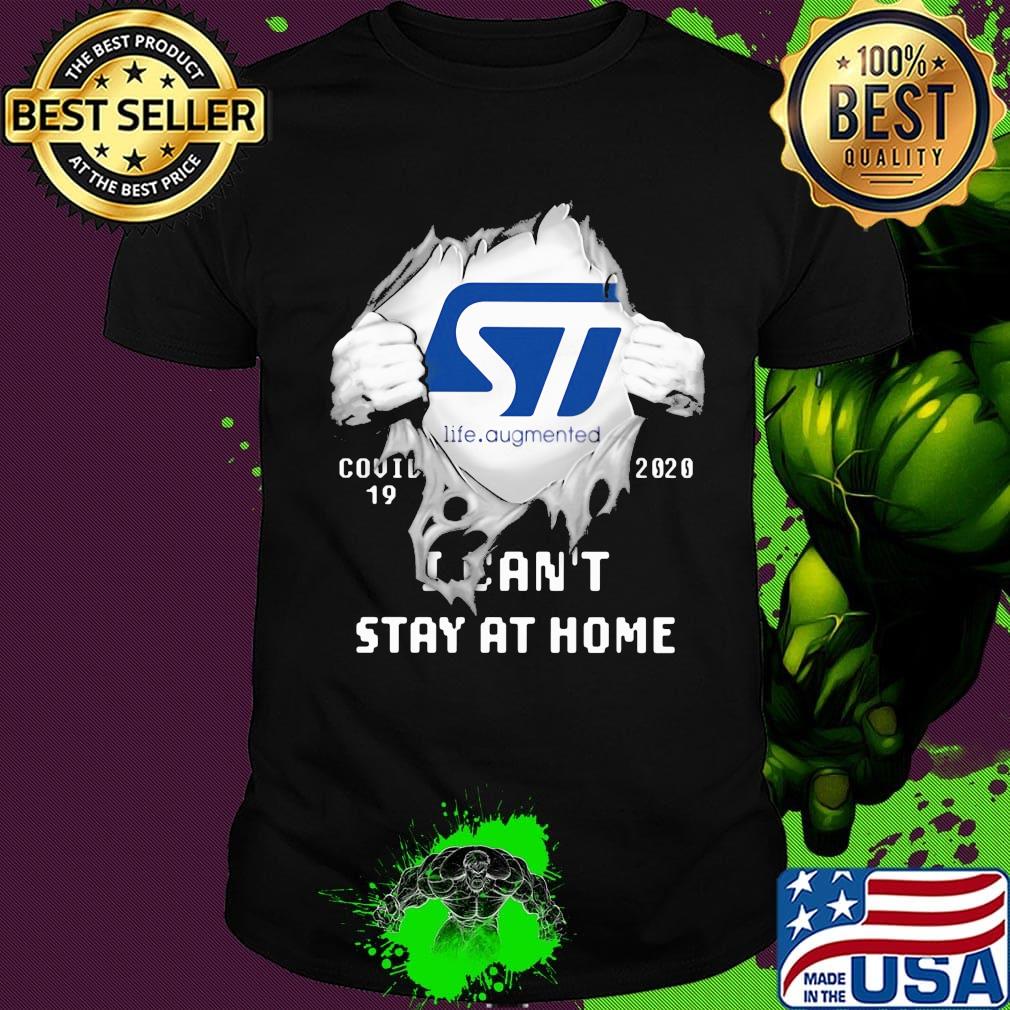 Blood insides life augmented covid-19 2020 i can't stay at home shirt