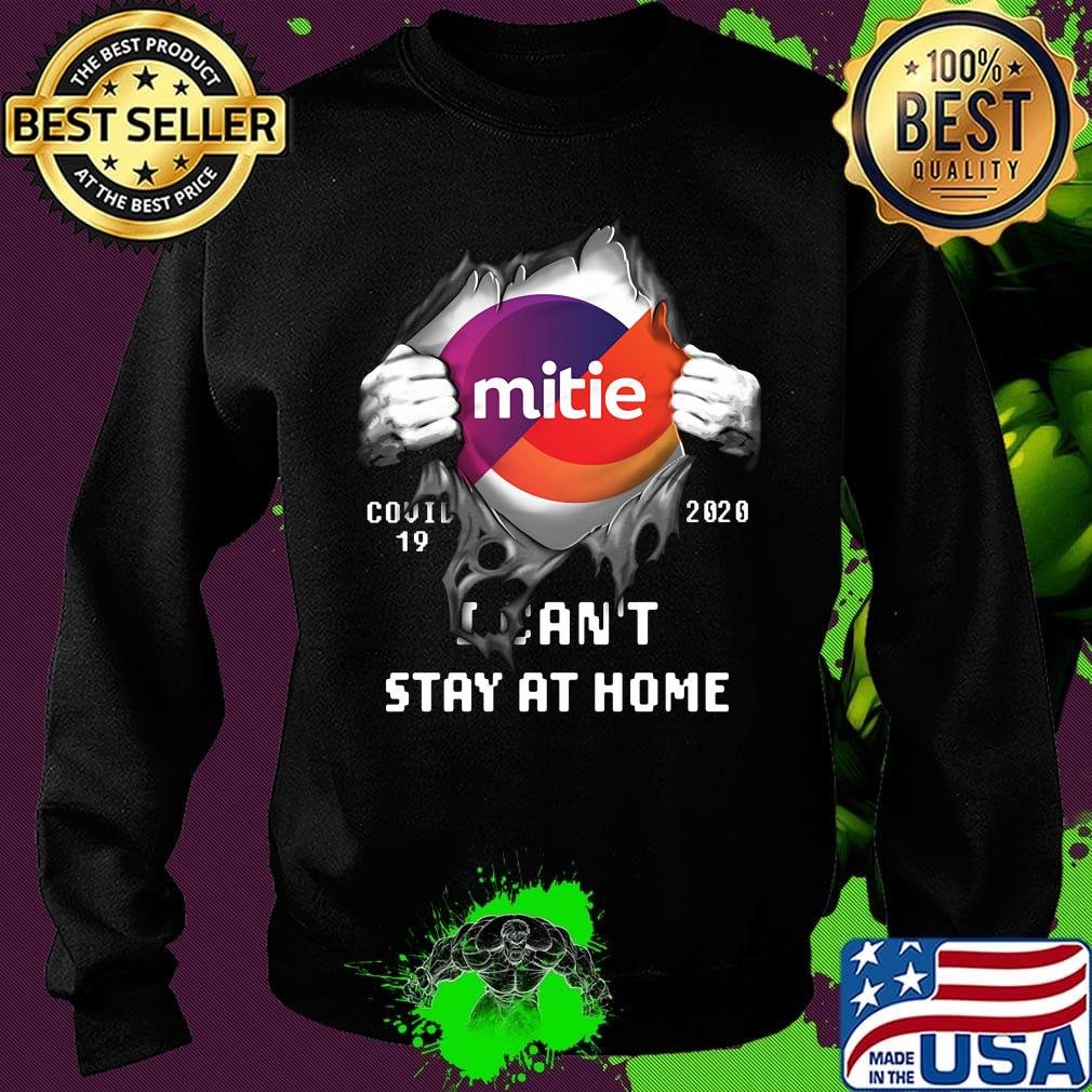 Blood insides mitie covid-19 2020 i can't stay at home s Sweater Blood insides mitie covid-19 2020 i can't stay at home s Sweater
