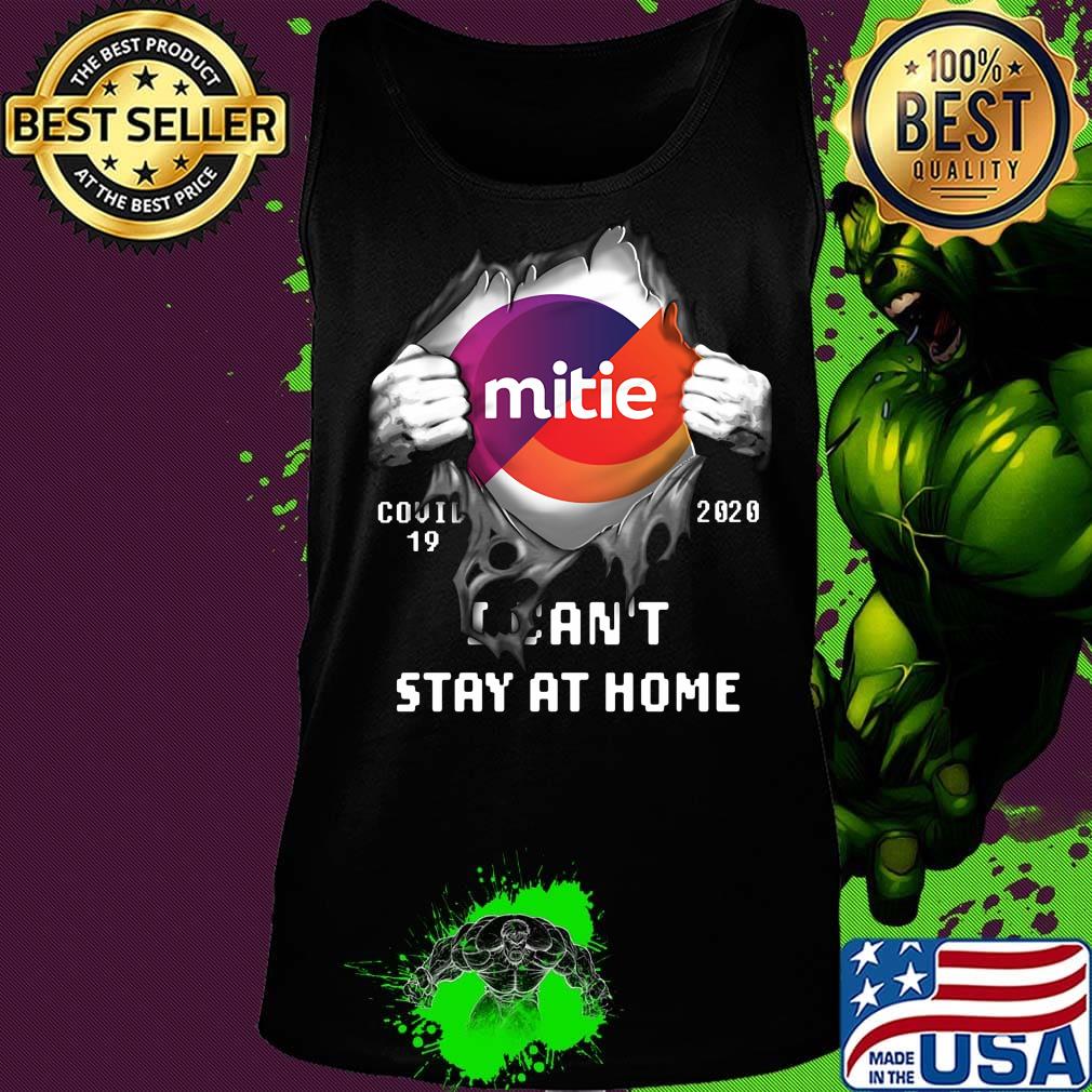 Blood insides mitie covid-19 2020 i can't stay at home s Tank top Blood insides mitie covid-19 2020 i can't stay at home s Tank top