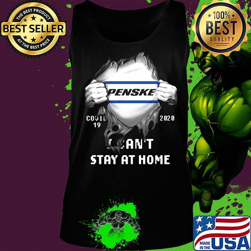 Blood insides penske logo covid-19 2020 i can't stay at home s Tank top Blood insides penske logo covid-19 2020 i can't stay at home s Tank top