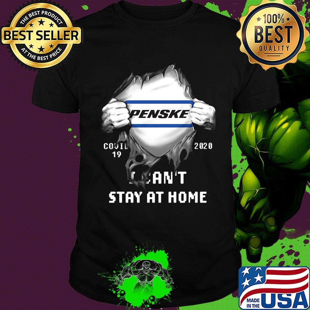 Blood insides penske logo covid-19 2020 i can't stay at home shirt