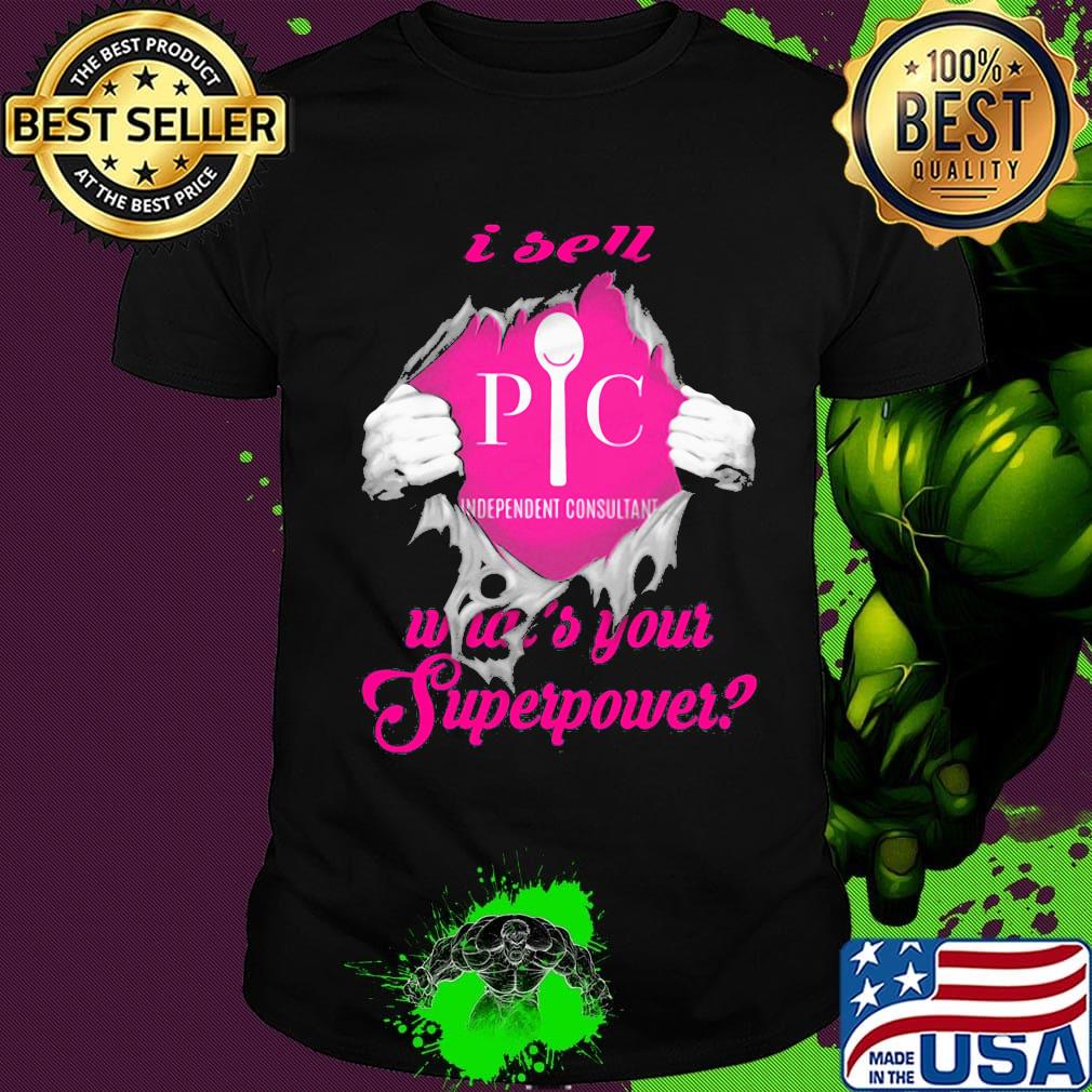 Blood insides pic i sell what's your superpower shirt