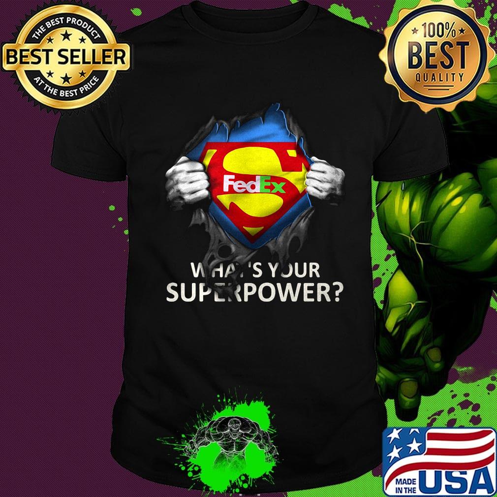 Blood insides superman fedex what's your superpower shirt