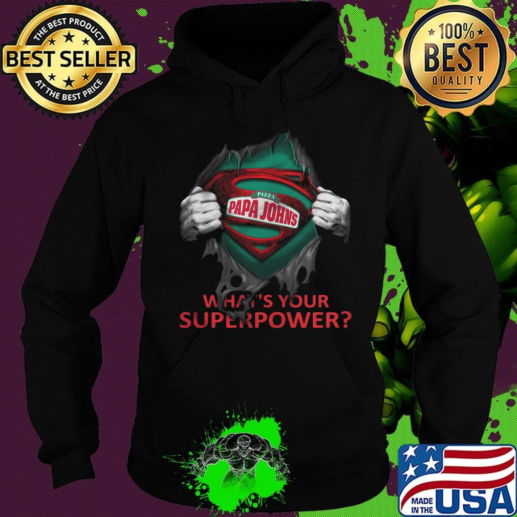 Blood insides superman pizza papa john’s what's your superpower s Hoodie Blood insides superman pizza papa john’s what's your superpower s Hoodie
