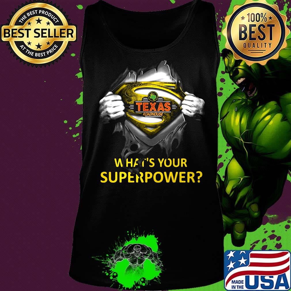 Blood insides superman texas roadhouse what's your superpower s Tank top Blood insides superman texas roadhouse what's your superpower s Tank top