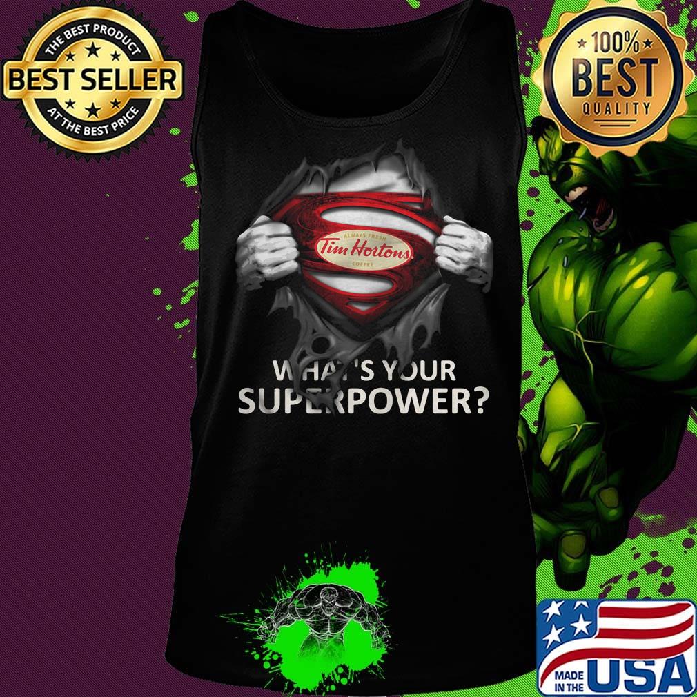 Blood insides superman tim hortons what's your superpower s Tank top Blood insides superman tim hortons what's your superpower s Tank top
