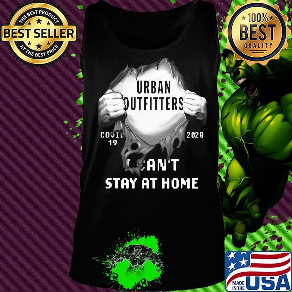Blood insides urban outfitters covid-19 2020 i can't stay at home s Tank top Blood insides urban outfitters covid-19 2020 i can't stay at home s Tank top